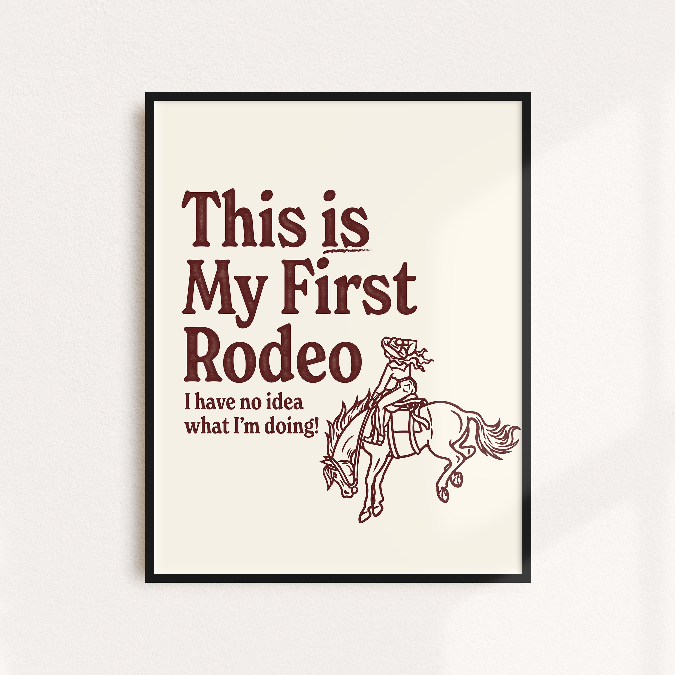First Rodeo Print