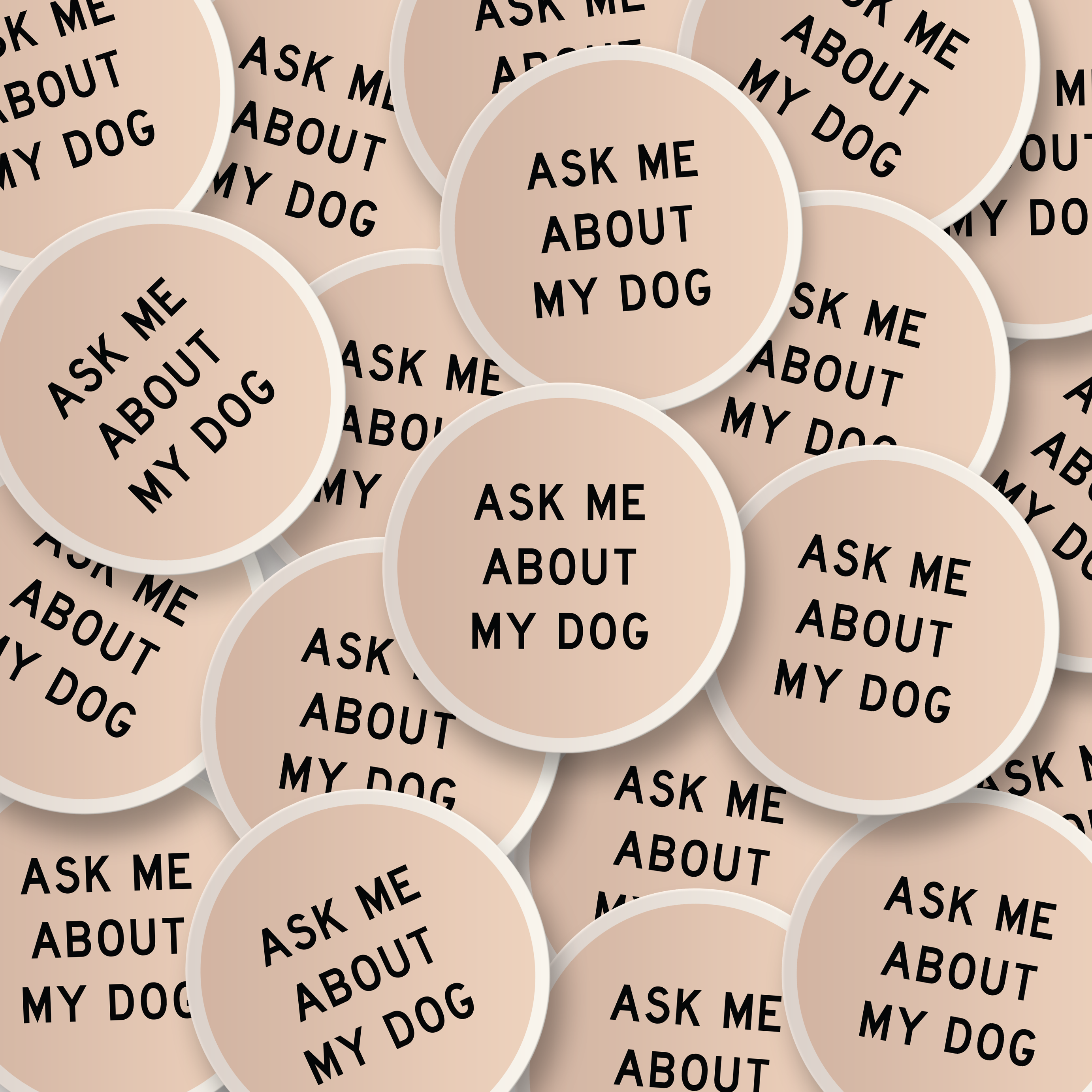 Ask Me About My Dog Sticker