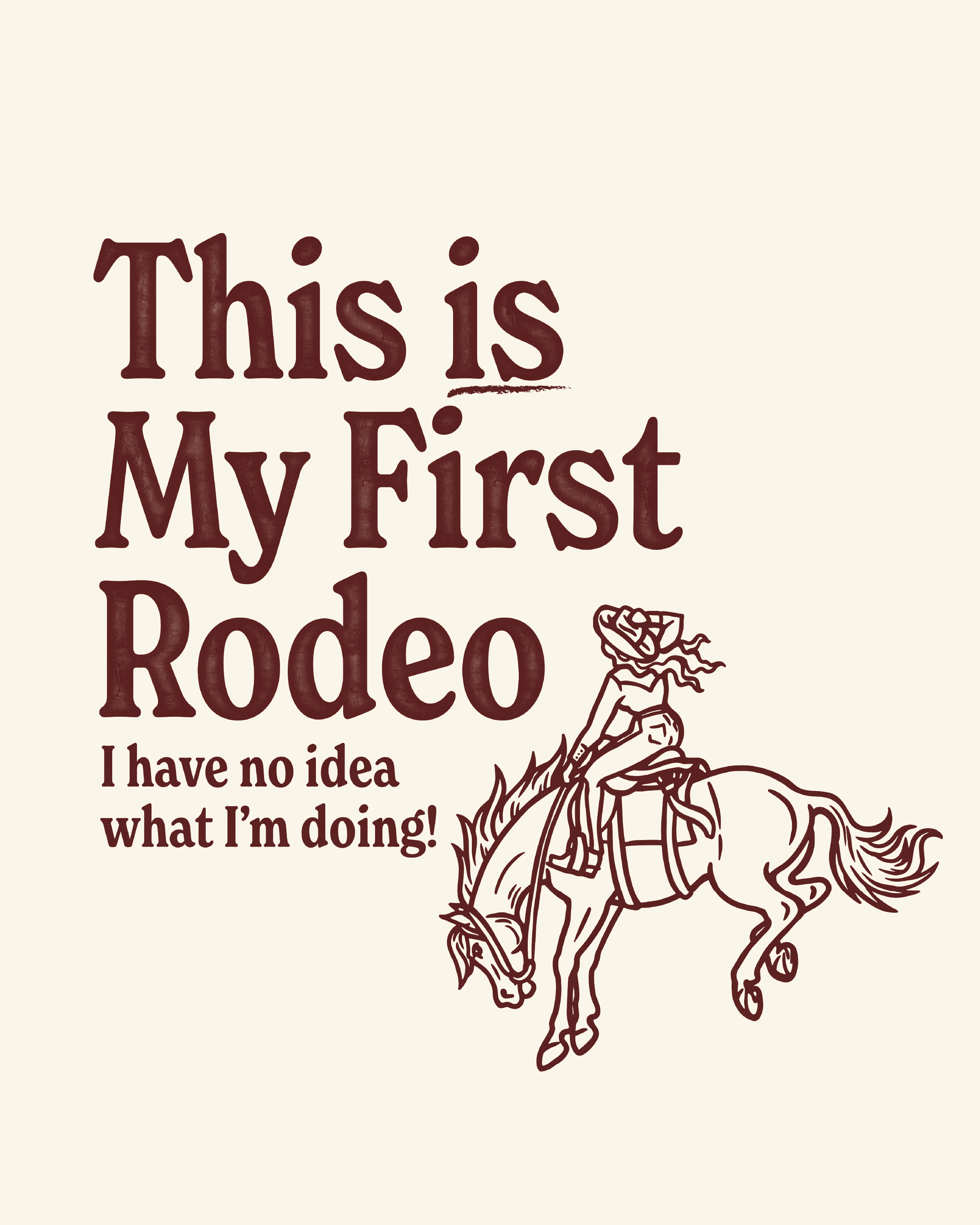 First Rodeo Print